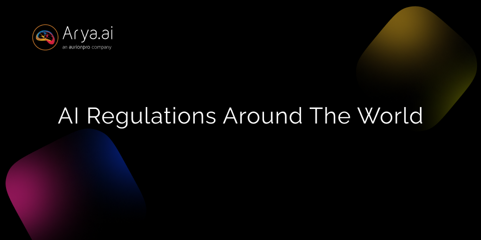 AI Regulations Around the World: A Comprehensive Overview of Global Policies